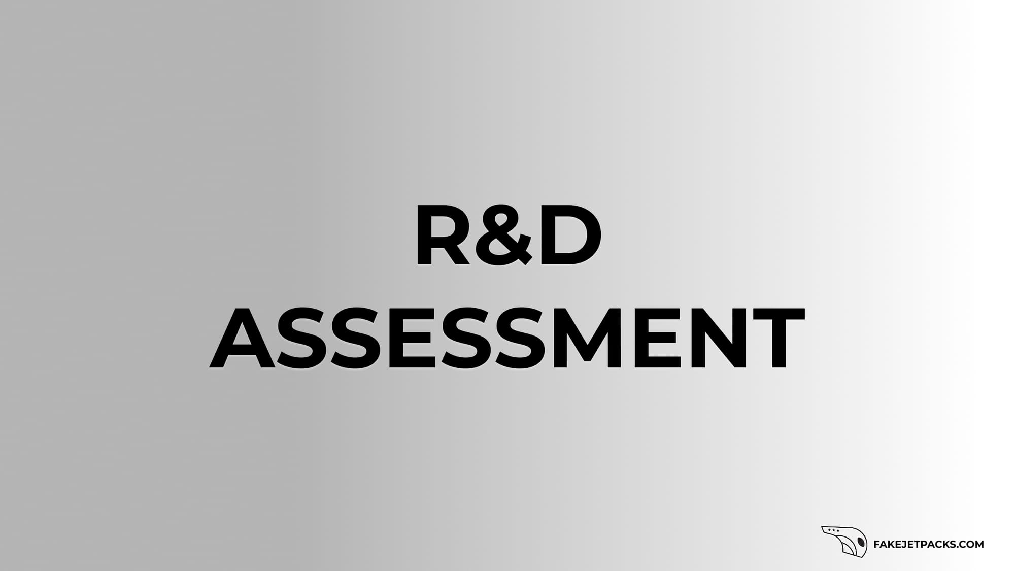 R&D Assessment